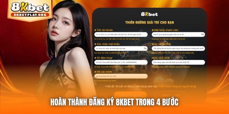 Hoàn thành đăng ký 8kbet trong 4 bước