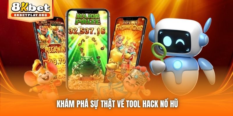 Khám phá sự thật về tool hack nổ hũ